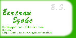 bertram szoke business card